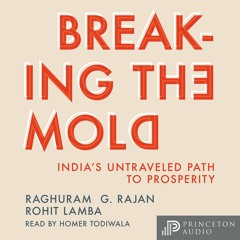 Breaking the Mold by Raghuram G. Rajan and Rohit Lamba - Chapter 1