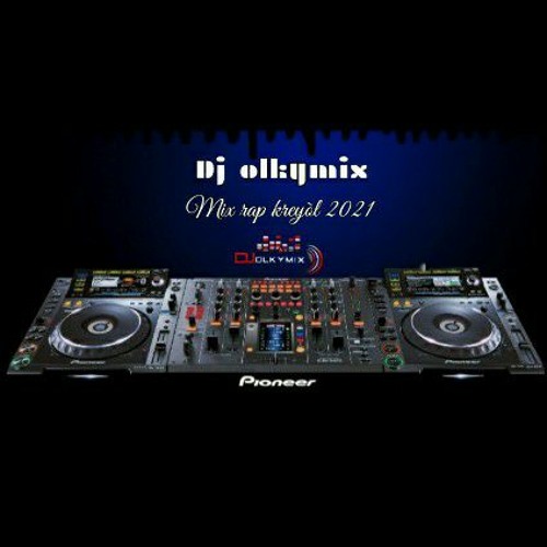 Stream Mixtape Rap Kreyol Dj Olkymix 2021.mp3 by Dj olkymix | Listen online  for free on SoundCloud