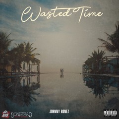 Wasted Time (Prod.Lucky1)