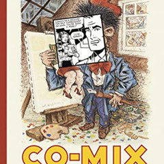 DOWNLOAD EPUB 💜 Co-Mix: A Retrospective of Comics, Graphics, and Scraps by  Art Spie