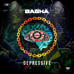 BAGHA - DEPRESSIVE (OUT NOW)
