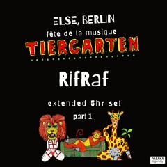 fete de la musique Tiergarten 2024 - RifRaf mix part 1