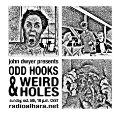 John Dwyer presents ODD HOOKS & WEIRD HOLES