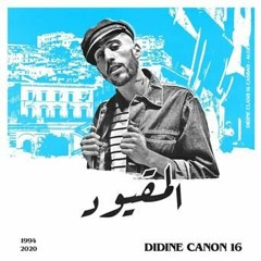 Didine Canon 16 - El Ma9youd