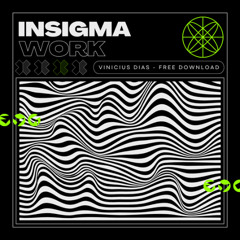 Vinicius Dias - Insigma Work (Original Mix)