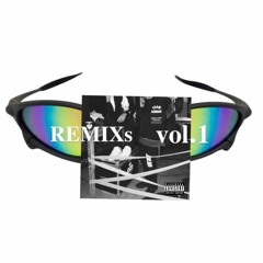 REMIXs (Vol.1) by TREZExNIZZ