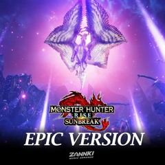 MHR Sunbreak Shagaru Magala Battle Theme EPIC VERSION