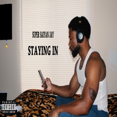 Staying In (Prod. Jacko)