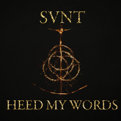 SVNT - HEED MY WORDS (Original Mix) [FREE DL]