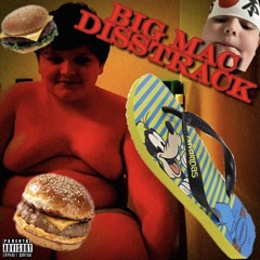 Big Mac Disstrack