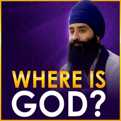 The Eternal Light [Where is God?] - Bhai Jagraj Singh