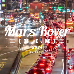 Mars Rover (H.I.M.) prod. Dextah - Jozzy Fly