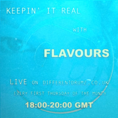Flavours - Keepin' it Real - LIVE on Different Drumz (04,04,25)
