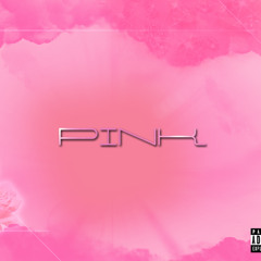 Sickboyrari - Pink (feat. BootyChaaain)