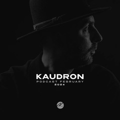 Kaudron Podcast February 2024