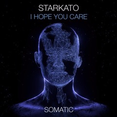 _Starkato_I Hope You Care (Marco Skare Remix)