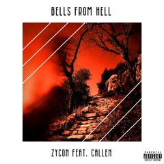 Bells From Hell (feat. Callen)