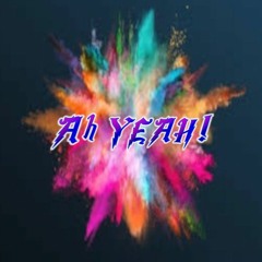 Ah Yeah (c)