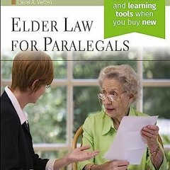 [PDF] DOWNLOAD FREE Elder Law for Paralegals [Connected eBook](Aspen College) ip