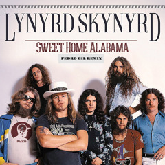 Sweet Home Alabama(Pedro Gil Remix)