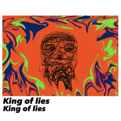 King of lies
