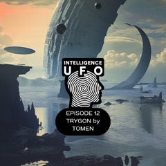 IUFO PODCAST EPISODE 12 - TRYGON by TOMEN