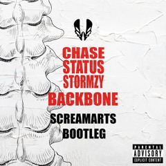 Chase X Status X Stormzy - Backbone - Screamarts Bootleg