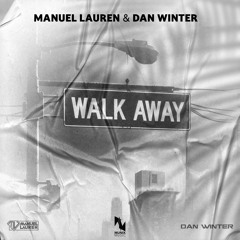 Manuel Lauren & Dan Winter - Walk Away