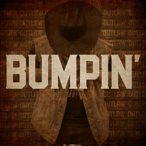 BUMPIN'
