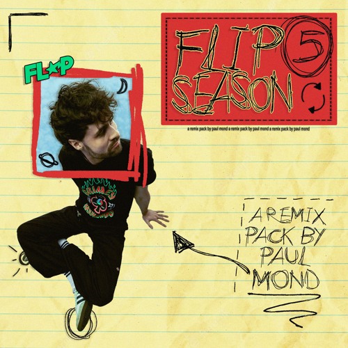 FLIP SEASON 5 (REMIX PACK OUT NOW)