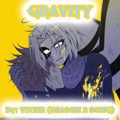 GRAVITY (Lute's song) (SEASON 2)