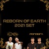 Pondora VS All In One - Reborn Of Earth (2021 Set) DJ mix artwork - Electronic music tracklist cover image