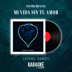 Ya No Vives en Mí - Yuri, Carlos Rivera (Instrumental) Leonel Ramos KARAOKE by 7KINGIN