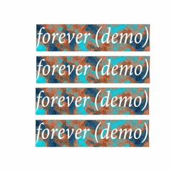 Forever (demo) ft. Hannah Berk