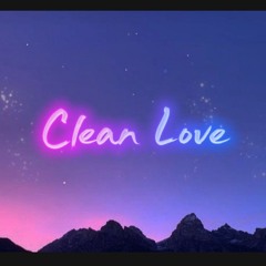Clean Love