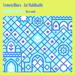 Yemen Blues - Jat Mahibathi (Moro Acid Rework)