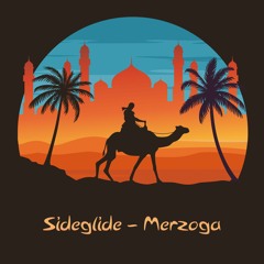 Sideglide - Merzoga (Original Mix) | FREE DOWNLOAD