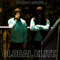 Global Elite - Nezzzzo X Grimzzy