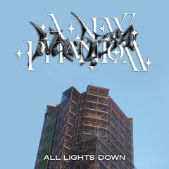 Nacht 84 - All Lights Down