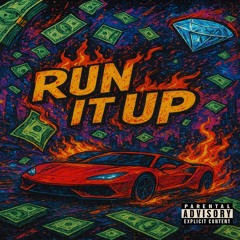 Run It Up