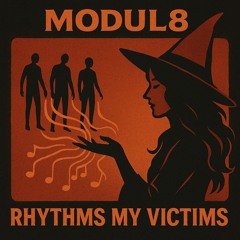 Rhythms My Victims