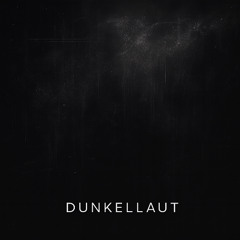 Dunkellaut