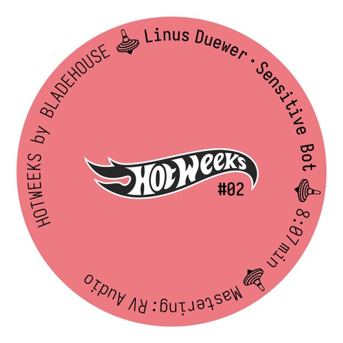 Linus Duewer - Sensitive Bot [Hotweeks #2]