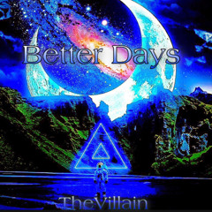 Better Days
