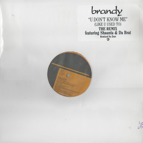 Brandy - U Don't Know Me (2eye 2002 Mix)