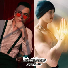 Disconnect - MaxxTiz ft NiN