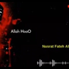 Allah Hoo Allah Hoo | Ustad Nusrat Fateh Ali Khan ( Qawali ) Song | Foumas Qawali Of N.F.A.K(128k)
