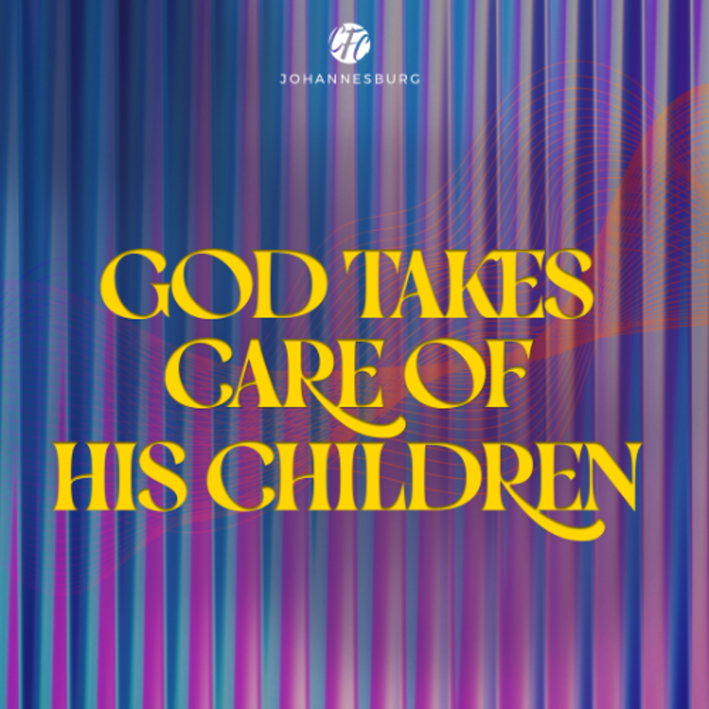 Ap Theo Wolmarans - God Takes Care of His Children - 16 November 2025