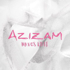 Ed Sheeran - Azizam (Navos Edit)