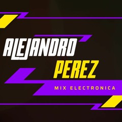 Electronic mix Dj Alejandro Perez